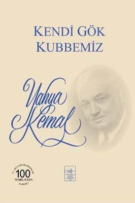 Kendi Gök Kubbemiz - Yahya Kemal Beyatlı - İstanbul Fetih Cemiyeti - Kitap - Bazarys USA Turkish Store