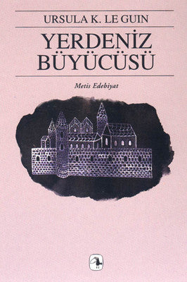 Yerdeniz Büyücüsü - Yerdeniz Üçlemesi 1 - Ursula K. Le Guin - Metis Yayıncılık - Kitap - Bazarys USA Turkish Store