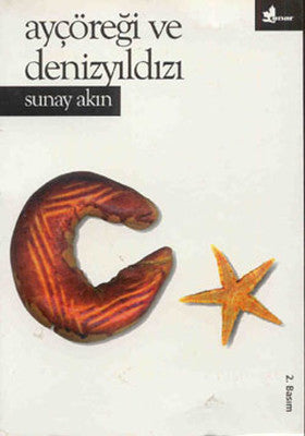 Ayçöreği ve Denizyıldızı - Sunay Akın - Çınar Yayınları - Kitap - Bazarys USA Turkish Store