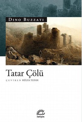 Tatar Çölü - Dino Buzzati - İletişim Yayıncılık - Kitap - Bazarys USA Turkish Store