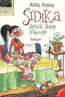 Sıdıka - Atilla Atalay - İletişim Yayıncılık - Kitap - Bazarys USA Turkish Store