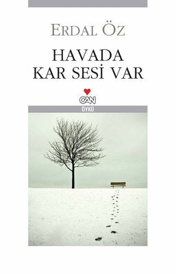 Havada Kar Sesi Var - Erdal Öz - Can Yayınları - Kitap - Bazarys USA Turkish Store