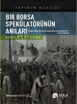 Bir Borsa Spekülatörünün Anıları - Edvin Lefevre - Scala Yayıncılık - Kitap - Bazarys USA Turkish Store