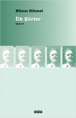 İlk Şiirler - Şiirler 8 - Nazım Hikmet - Yapı Kredi Yayınları - Kitap - Bazarys USA Turkish Store