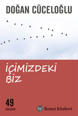 İçimizdeki Biz - Doğan Cüceloğlu - Remzi Kitabevi - Kitap - Bazarys USA Turkish Store