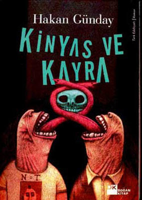 Kinyas ve Kayra - Hakan Günday - Doğan Kitap - Kitap - Bazarys USA Turkish Store