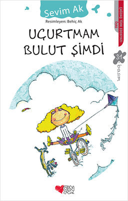 Uçurtmam Bulut Şimdi - Sevim Ak - Can Çocuk Yayınları - Kitap - Bazarys USA Turkish Store
