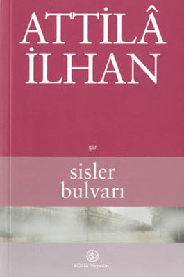 Sisler Bulvarı - Attila İlhan - İş Bankası Kültür Yayınları - Kitap - Bazarys USA Turkish Store