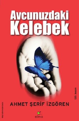 Avcunuzdaki Kelebek - Ahmet Şerif İzgören - Elma Yayınevi - Kitap - Bazarys USA Turkish Store