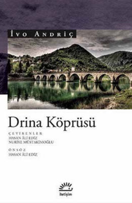 Drina Köprüsü - İvo Andriç - İletişim Yayıncılık - Kitap - Bazarys USA Turkish Store