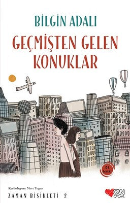 Geçmişten Gelen Konuklar - Bilgin Adalı - Can Çocuk Yayınları - Kitap - Bazarys USA Turkish Store