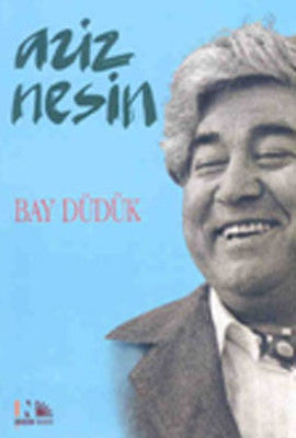 Bay Düdük - Aziz Nesin - Nesin Yayınevi - Kitap - Bazarys USA Turkish Store