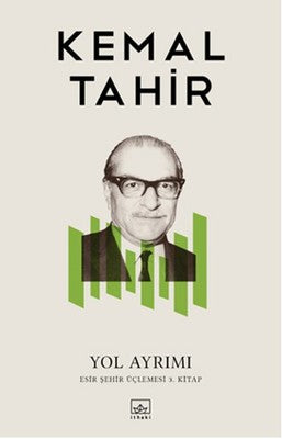 Yol Ayrımı - Kemal Tahir - İthaki Yayınları - Kitap - Bazarys USA Turkish Store