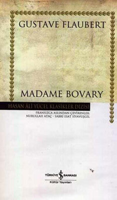 Madame Bovary - Hasan Ali Yücel Klasikleri - Gustave Flaubert - İş Bankası Kültür Yayınları - Kitap - Bazarys USA Turkish Store