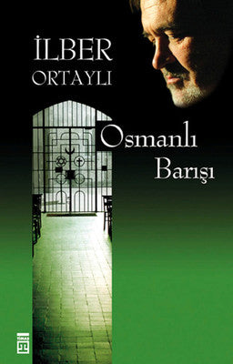 Osmanlı Barışı - İlber Ortaylı - Timaş Yayınları - Kitap - Bazarys USA Turkish Store