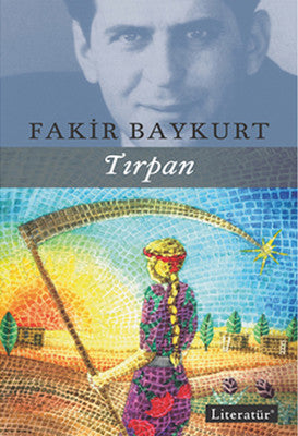 Tırpan - Fakir Baykurt - Literatür Yayıncılık - Kitap - Bazarys USA Turkish Store