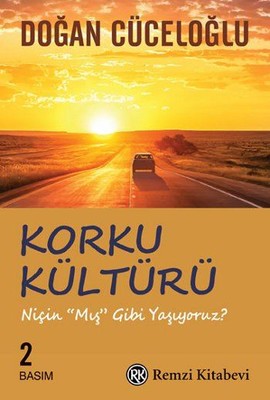 Korku Kültürü - Niçin 'Mış Gibi' Yaşıyoruz ? - Doğan Cüceloğlu - Remzi Kitabevi - Kitap - Bazarys USA Turkish Store