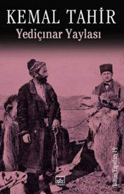 Yediçınar Yaylası - Kemal Tahir - İthaki Yayınları - Kitap - Bazarys USA Turkish Store