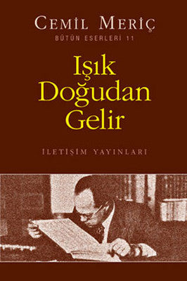 Işık Doğudan Gelir - Cemil Meriç - İletişim Yayıncılık - Kitap - Bazarys USA Turkish Store