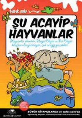 Şu Acayip Hayvanlar - Tarık Uslu - Uğurböceği - Kitap - Bazarys USA Turkish Store
