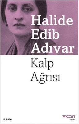 Kalp Ağrısı - Halide Edib Adıvar - Can Yayınları - Kitap - Bazarys USA Turkish Store