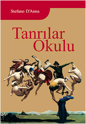 Tanrılar Okulu - Stefano D'Anna - Sinedie Yayınları - Kitap - Bazarys USA Turkish Store