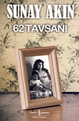 62 Tavşanı - Sunay Akın - İş Bankası Kültür Yayınları - Kitap - Bazarys USA Turkish Store