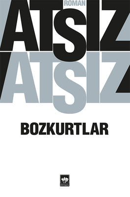 Bozkurtlar - Hüseyin Nihal Atsız - Ötüken Neşriyat - Kitap - Bazarys USA Turkish Store