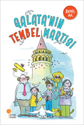 Galata'nın Tembel Martısı - Behiç Ak - Günışığı Kitaplığı - Kitap - Bazarys USA Turkish Store