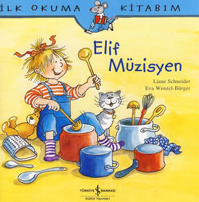 Elif Müzisyen - Liane Schneider - İş Bankası Kültür Yayınları - Kitap - Bazarys USA Turkish Store