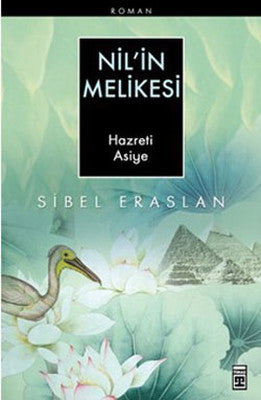 Nil'in Melikesi - Sibel Eraslan - Timaş Yayınları - Kitap - Bazarys USA Turkish Store