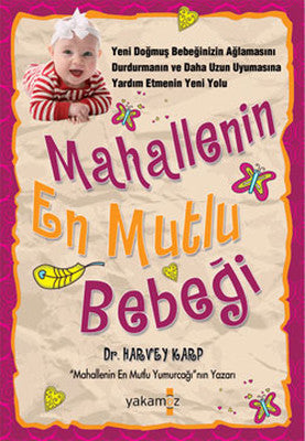 Mahallenin En Mutlu Bebeği - Harvey Karp - Yakamoz Yayınları - Kitap - Bazarys USA Turkish Store