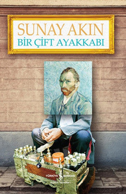 Bir Çift Ayakkabı - Sunay Akın - İş Bankası Kültür Yayınları - Kitap - Bazarys USA Turkish Store