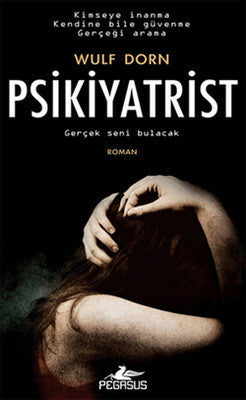 Psikiyatrist - Wulf Dorn - Pegasus - Kitap - Bazarys USA Turkish Store