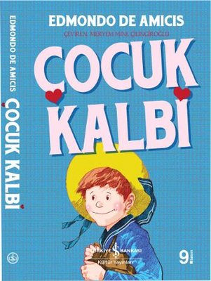 Çocuk Kalbi - Edmondo De Amicis - İş Bankası Kültür Yayınları - Kitap - Bazarys USA Turkish Store