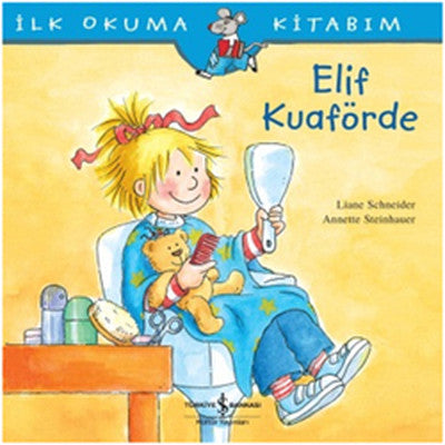 Elif Kuaförde - Liane Schneider - İş Bankası Kültür Yayınları - Kitap - Bazarys USA Turkish Store