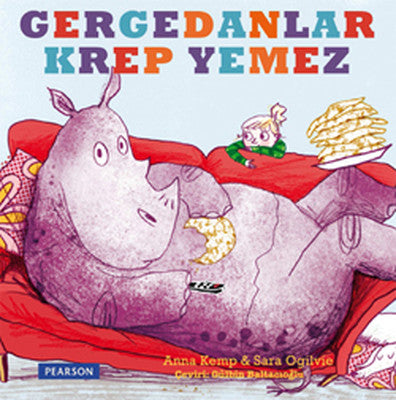 Gergedanlar Krep Yemez - Anna Kemp - Pearson Longman - Kitap - Bazarys USA Turkish Store