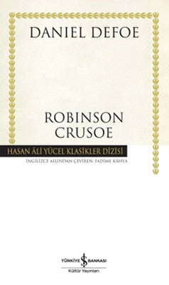 Robinson Crusoe - Hasan Ali Yücel Klasikleri - Daniel Defoe - İş Bankası Kültür Yayınları - Kitap - Bazarys USA Turkish Store