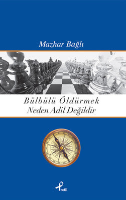 Bülbülü Öldürmek Neden Adil Değildir - Mazhar Bağlı - Profil Kitap - Kitap - Bazarys USA Turkish Store