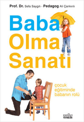 Baba Olma Sanatı - Sefa Saygılı - Zafer Yayınları - Kitap - Bazarys USA Turkish Store