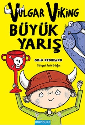 Vulgar Viking - Büyük Yarış - Odin Redbeard - Mavi Bulut Yayıncılık - Kitap - Bazarys USA Turkish Store