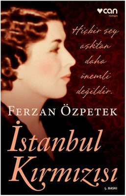 İstanbul Kırmızısı - Ferzan Özpetek - Can Yayınları - Kitap - Bazarys USA Turkish Store
