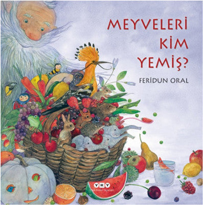 Meyveleri Kim Yemiş? - Feridun Oral - Yapı Kredi Yayınları - Kitap - Bazarys USA Turkish Store