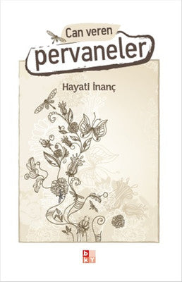 Can Veren Pervaneler - Hayati İnanç - Babıali Kültür - BKY - Kitap - Bazarys USA Turkish Store