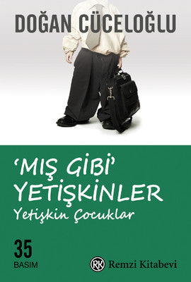 Mış Gibi Yetişkinler - Doğan Cüceloğlu - Remzi Kitabevi - Kitap - Bazarys USA Turkish Store