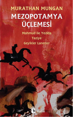 Mezopotamya Üçlemesi - Murathan Mungan - Metis Yayıncılık - Kitap - Bazarys USA Turkish Store