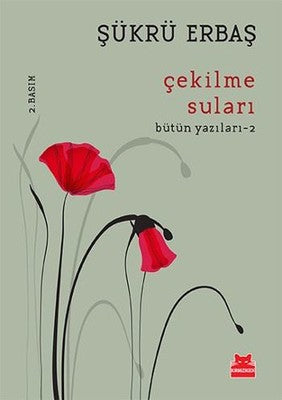 Çekilme Suları - Şükrü Erbaş - Kırmızı Kedi - Kitap - Bazarys USA Turkish Store