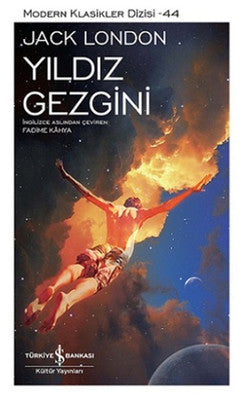 Yıldız Gezgini - Jack London - İş Bankası Kültür Yayınları - Kitap - Bazarys USA Turkish Store