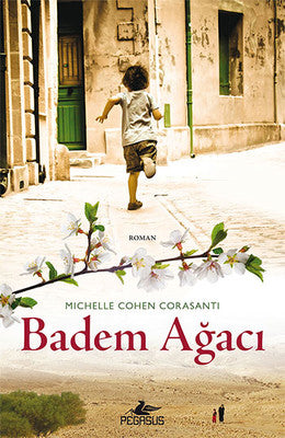 Badem Ağacı - Michelle Cohen Corasanti - Pegasus - Kitap - Bazarys USA Turkish Store