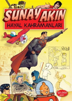 Hayal Kahramanları - Sunay Akın - İş Bankası Kültür Yayınları - Kitap - Bazarys USA Turkish Store